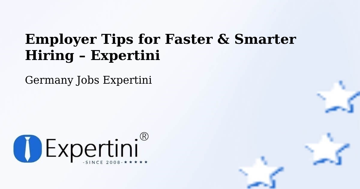 Employer Tips for Hiring & Recruitment – Fulda - Fulda, Germany Jobs Expertini