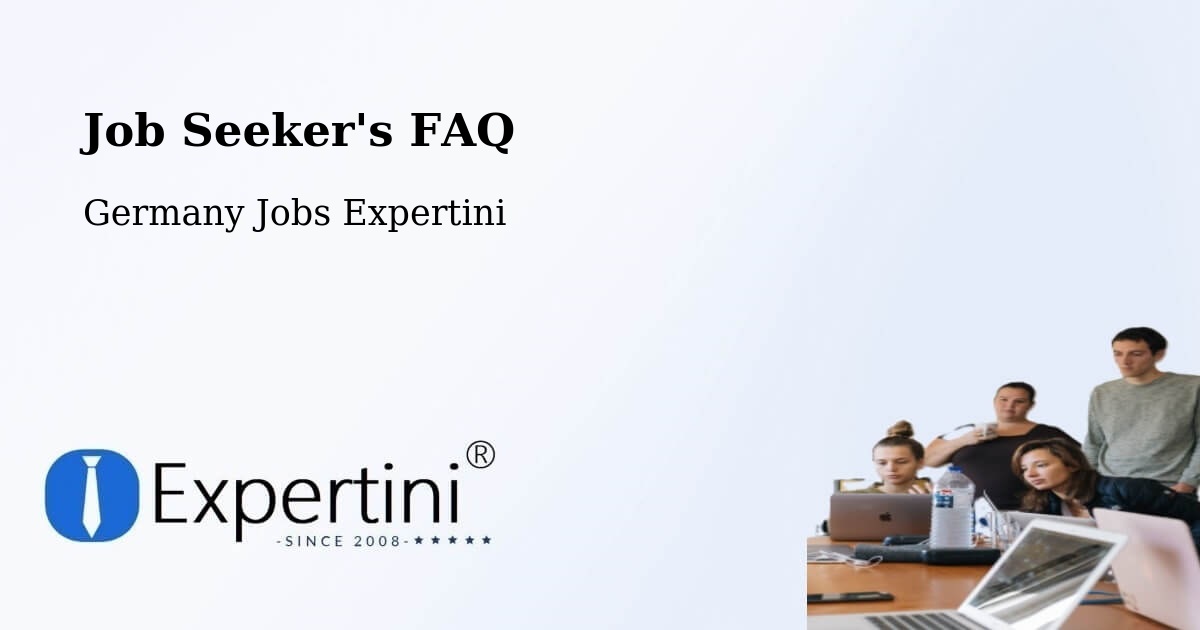 Job Seeker FAQ – Fulda - Germany Jobs Expertini