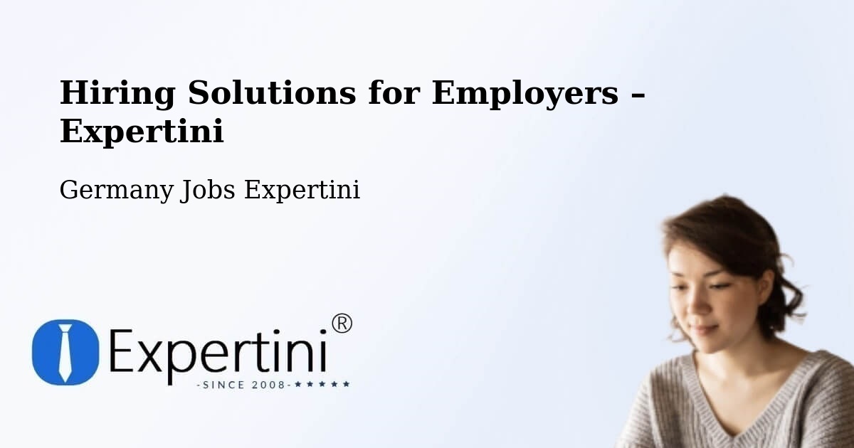 Hiring Solutions for Employers in Fulda - Fulda, Germany Jobs Expertini