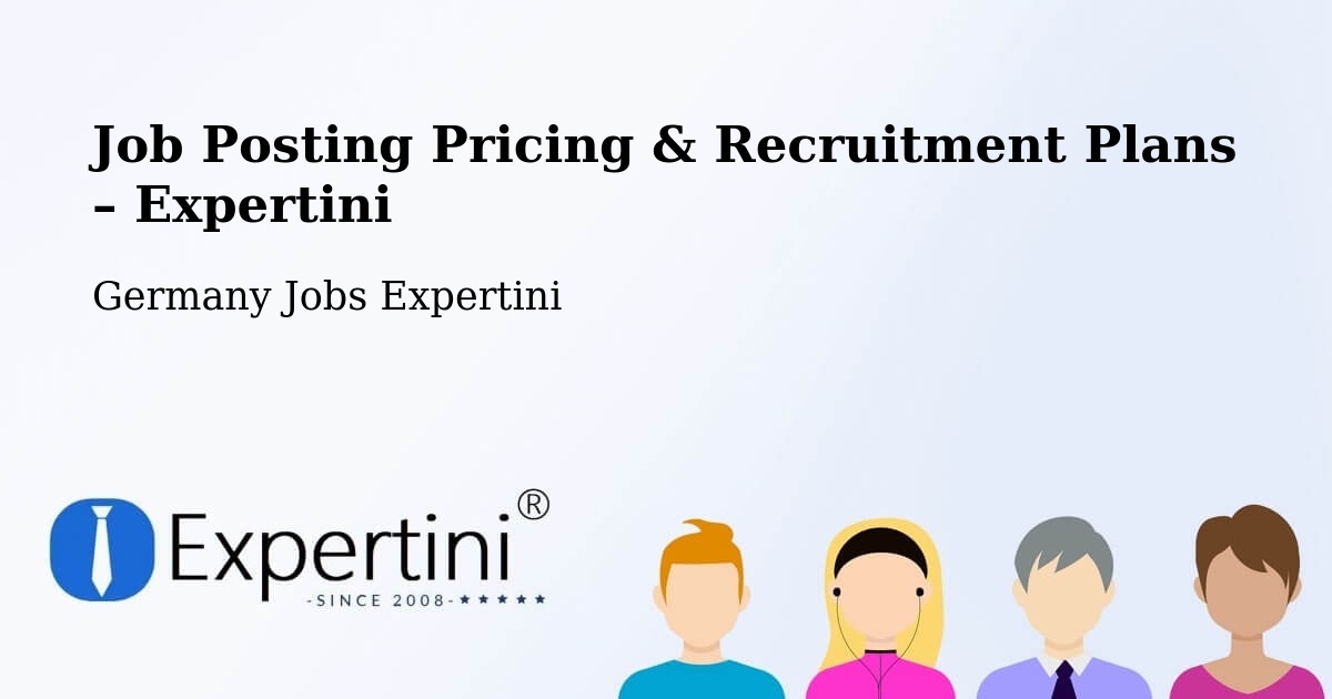 Job Posting Pricing & Recruitment Plans – Fulda - Fulda, Germany Jobs Expertini